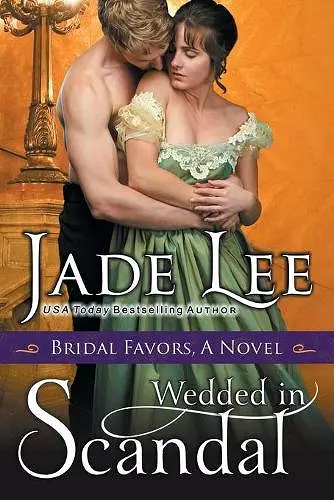 Wedded in Scandal (A Bridal Favors Novel) cover