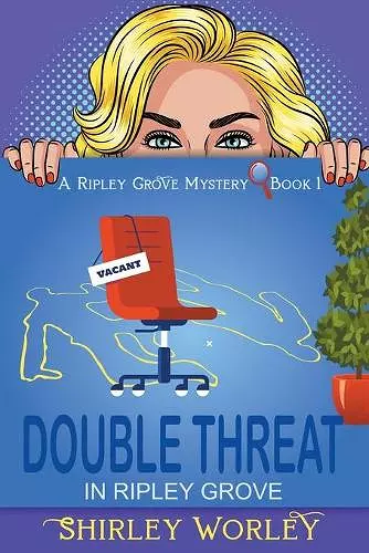 Double Threat In Ripley Grove (A Ripley Grove Mystery, Book 1) cover