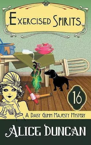 Exercised Spirits (A Daisy Gumm Majesty Mystery, Book 16) cover