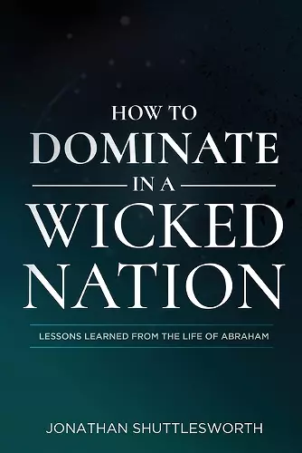 How to Dominate in a Wicked Nation cover