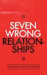 Seven Wrong Relationships cover