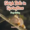 Sleigh Bells in Springtime cover