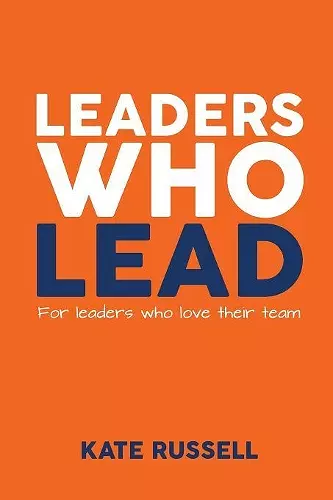 Leaders Who Lead cover