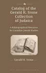 Catalog of the Gerald K. Stone Collection of Judaica cover