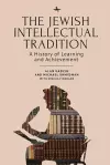 The Jewish Intellectual Tradition cover