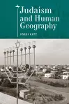 Judaism and Human Geography cover