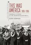 This Was America, 1865-1965 cover