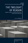 The Twilight of Reason cover