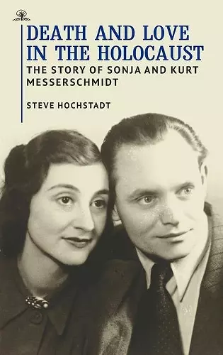 Death and Love in the Holocaust cover