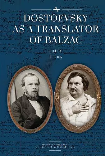 Dostoevsky as a Translator of Balzac cover