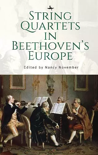 String Quartets in Beethoven's Europe cover