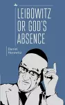 Leibowitz or God's Absence cover