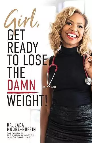 Girl, Get Ready to Lose the Damn Weight! cover