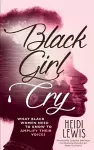 Black Girl Cry cover