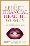 The Secret to Financial Health for Women﻿ cover