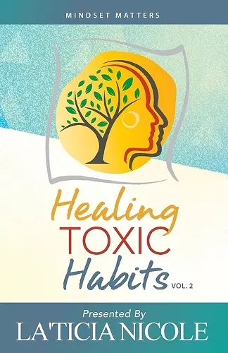 Healing Toxic Habits, Volume 2 cover