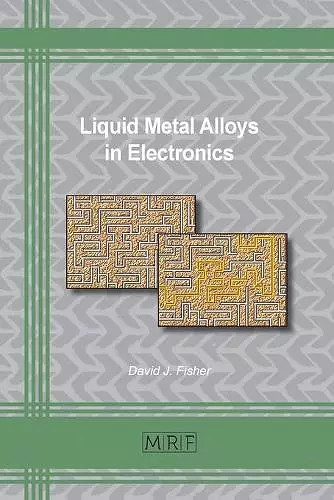 Liquid Metal Alloys in Electronics cover