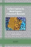 Carbon-Capture by Metal-Organic Framework Materials cover