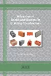 Advances in Bricks and Blocks for Building Construction cover