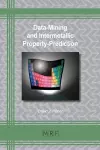 Data-Mining and Intermetallic Property-Prediction cover