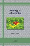 Metallurgy of Lightweighting cover