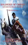 Soldiers of Christ - Advanced Bible Studies cover
