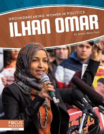 Groundbreaking Women in Politics: Ilhan Omar cover