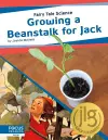 Fairy Tale Science: Growing a Beanstalk for Jack cover