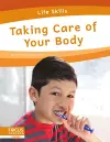 Life Skills: Taking Care of Your Body cover