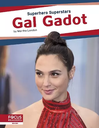 Superhero Superstars: Gal Gadot cover