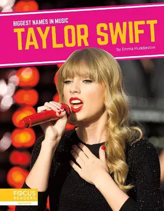 Biggest Names in Music: Taylor Swift cover