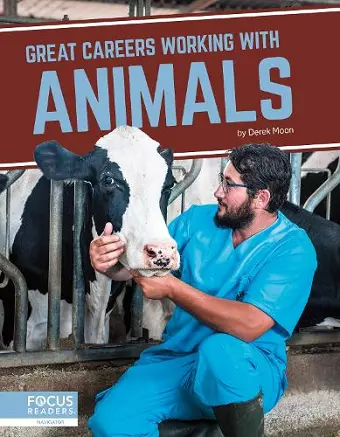 Great Careers Working with Animals cover