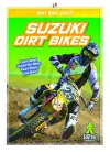 Dirt Bike Crazy: Suzuki Dirt Bikes cover