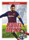 Sports Superstars: Lionel Messi cover