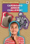 Cardboard Armor Challenge! cover