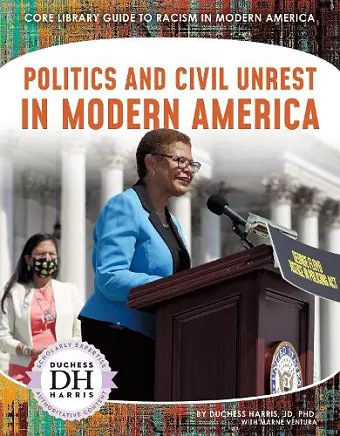 Politics and Civil Unrest in Modern America cover