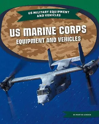 US Marine Corps Equipment Equipment and Vehicles cover