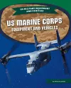 US Marine Corps Equipment Equipment and Vehicles cover