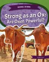 Animal Idioms: Strong as an Ox: Are Oxen Powerful? cover