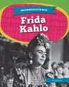 Groundbreaker Bios: Frida Kahlo cover