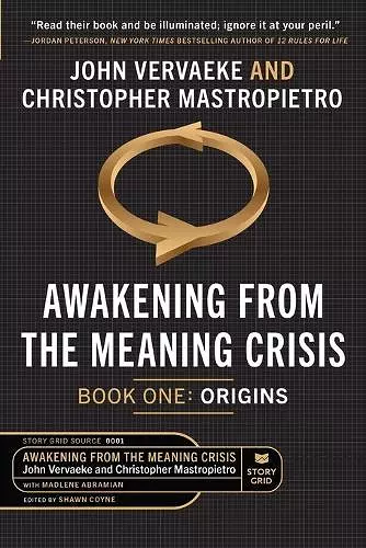 Awakening From the Meaning Crisis cover