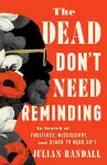 The Dead Don't Need Reminding cover