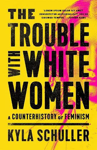 The Trouble with White Women cover