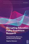 Disrupting Education Policy Enactment Research cover