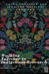 Walking Together in Indigenous Research cover