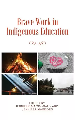 Brave Work in Indigenous Education cover