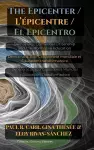 The Epicenter / L' Épicentre / El Epicentro cover