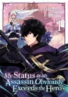 My Status as an Assassin Obviously Exceeds the Hero's (Manga) Vol. 1 cover