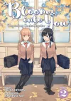 Bloom Into You (Light Novel): Regarding Saeki Sayaka Vol. 2 cover