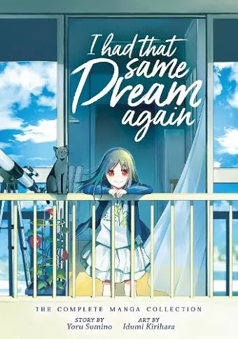 I Had That Same Dream Again: The Complete Manga Collection cover